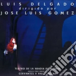 Luis Delgado - Dirigido Por Jose Luis Gomez cd