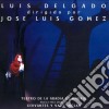 Luis Delgado - Dirigido Por Jose Luis Gomez cd