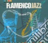 Flamenco Jazz cd