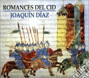 Joaquin Diaz - Romances Del Cid cd musicale di JOAQUIN DIAZ
