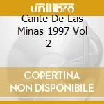 Cante De Las Minas 1997 Vol 2 - cd