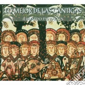 Eduardo Paniagua - Lo Mejor De Las Cantigas cd musicale di Eduardo Paniagua