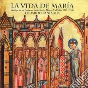 Alfonso X - La Vida De Maria: Cantigas De Las Fiestas De Santa Maria (2 Cd) cd musicale di Eduardo Paniagua