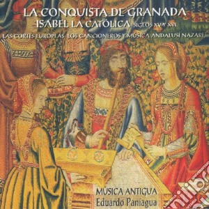 Eduardo Paniagua - La Conquista De Granada cd musicale di Eduardo Paniagua