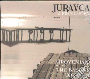 Lipovenian sound in the basque country cd musicale di Lausen fran Juravca