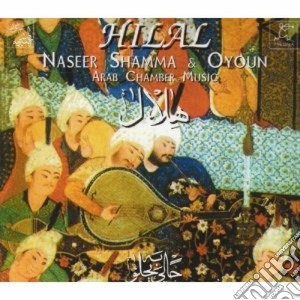 Shamma Naseer - Hilal cd musicale di Naseer Shamma