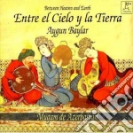 Baylar Aygun - Entre El Cielo Y La Tierra cd