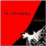 Carmen (La) - Chusque' cd
