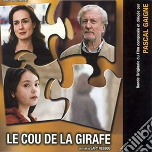Pascal Gaigne - Le Cou De La Girafe / O.S.T. cd musicale di Gaigne, Pascal