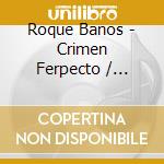Roque Banos - Crimen Ferpecto / O.S.T. cd