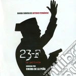 Antonio Fernandez - 23-F / O.S.T. cd