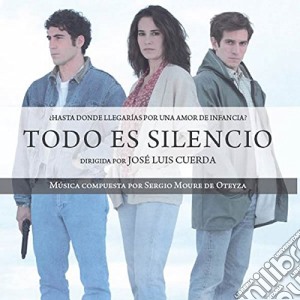 Moure, Sergio - Todo Es Silencio / O.S.T. cd musicale di Moure, Sergio