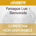 Paniagua Luis - Bienvenida cd musicale di Luis Paniagua
