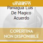 Paniagua Luis - De Magico Acuerdo cd