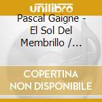 Pascal Gaigne - El Sol Del Membrillo / O.S.T. cd