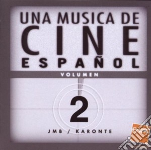 Musica De Cine Espanol Vol.2 (Una) (2 Cd) cd musicale di Artisti Vari