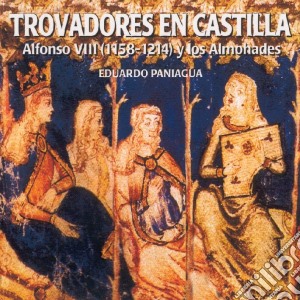 Eduardo Paniagua - Trovadores En Castilla cd musicale di Artisti Vari