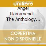 Angel Illarramendi - The Anthology 1995-2005 (2 Cd) cd