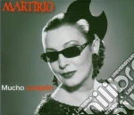 Martirio - Mucho Corazon cd