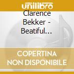 Clarence Bekker - Beatiful Tomorrow Ep cd musicale di Clarence Bekker