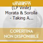(LP Vinile) Morata & Sorolla - Taking A Break vinile
