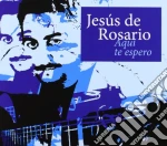 Rosario De Jesus - Acqui Te Espero cd