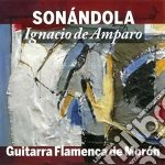Ignacio De Amparo - Sonandola cd