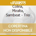 Colina, Miralta, Sambeat - Trio cd