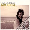 Guillermo Mcgill - Tan Cerca cd
