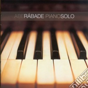 Abe Rabade - Piano Solo cd musicale di Abe Rabade