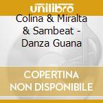 Colina & Miralta & Sambeat - Danza Guana cd