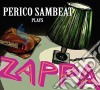 Perico Sambeat - Plays Zappa cd