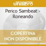 Perico Sambeat - Roneando cd