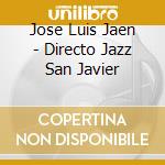 Jose Luis Jaen - Directo Jazz San Javier cd