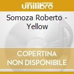 Somoza Roberto - Yellow