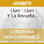Llum - Llum Y La Revuelta.. cd