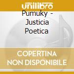Pumuky - Justicia Poetica cd
