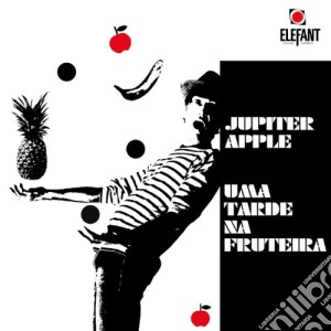 Jupiter Apple - Uma Tarde Na Fruteira cd musicale di Jupiter Apple