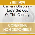 Camera Obscura - Let'S Get Out Of This Country cd