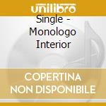 Single - Monologo Interior cd