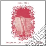 Papa Topo - Sangre En Los Zapatos Mi Amour - 7'