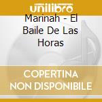 Marinah - El Baile De Las Horas cd