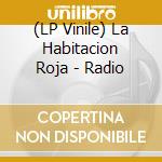 (LP Vinile) La Habitacion Roja - Radio vinile