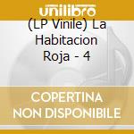 (LP Vinile) La Habitacion Roja - 4 vinile