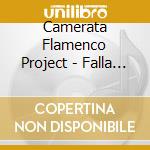 Camerata Flamenco Project - Falla 3.0 cd