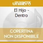 El Hijo - Dentro cd