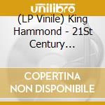 (LP Vinile) King Hammond - 21St Century Scorchers