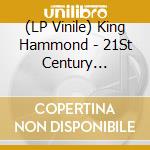 (LP Vinile) King Hammond - 21St Century Scorchers vinile