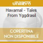Havamal - Tales From Yggdrasil cd