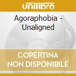 Agoraphobia - Unaligned cd